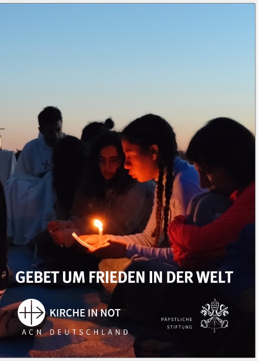 Gebet um Frieden in der Welt - KIRCHE IN NOT