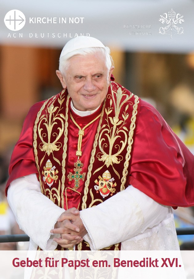 Gebet Für Papst Em Benedikt Xvi Kirche In Not 5383