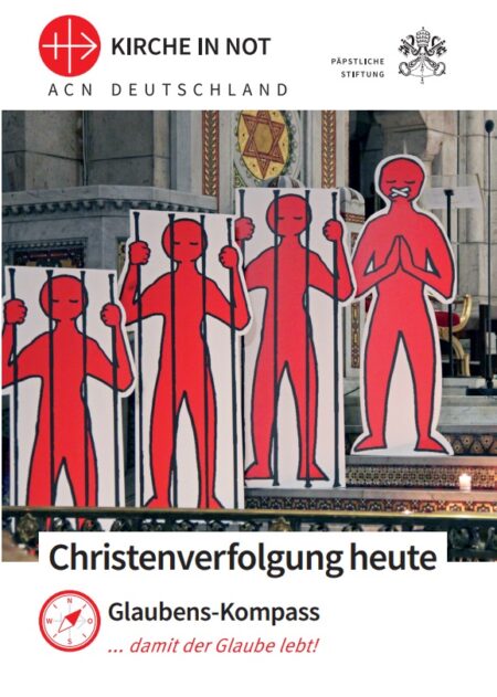 Glaubens-Kompass - „Christenverfolgung heute”