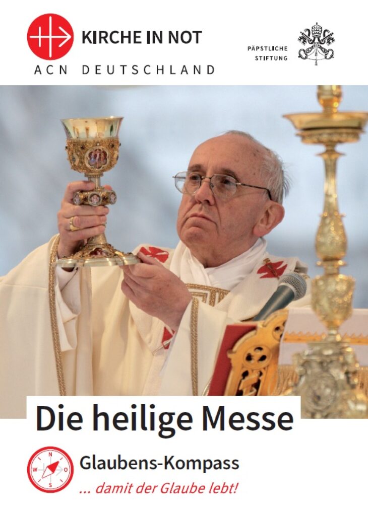 Glaubens-Kompass - „Die heilige Messe”